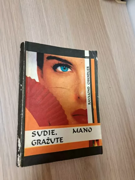 Sudie, mano gražute