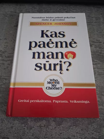 Kas paėmė mano sūrį?
