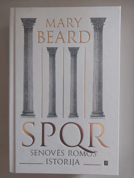 SPQR. Senovės Romos istorija