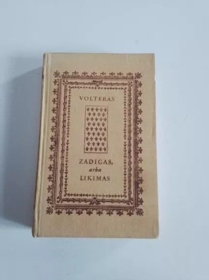 Zadigas, arba likimas. Filosofinės apysakos