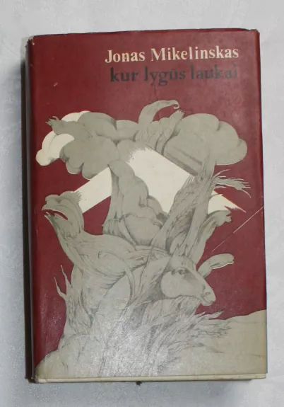 Kur lygūs laukai