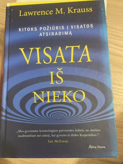 Visata iš nieko. Kitoks požiūris į Visatos atsiradimą