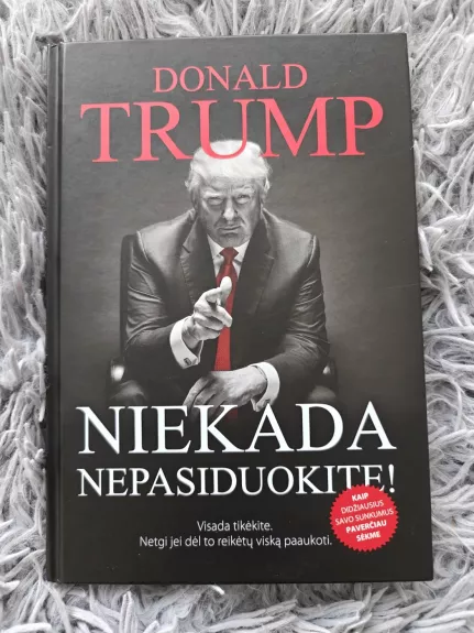 Niekada Nepasiduokite