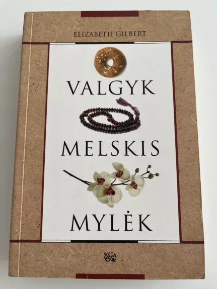 Valgyk Melskis Mylėk