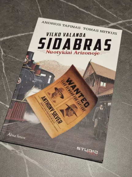 Vilko valanda. Sidabras. Nuotykiai Arizonoje