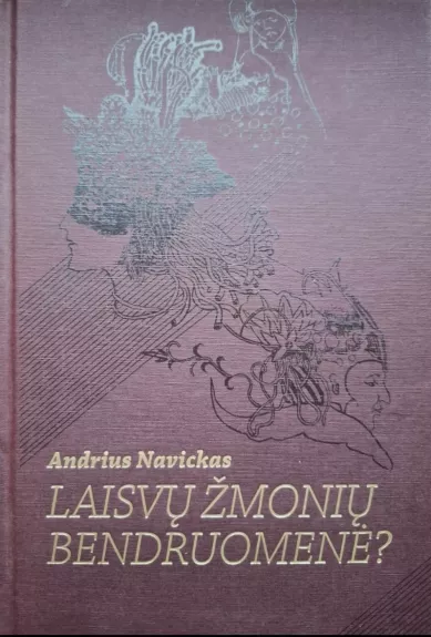 Laisvų žmonių bendruomenė?