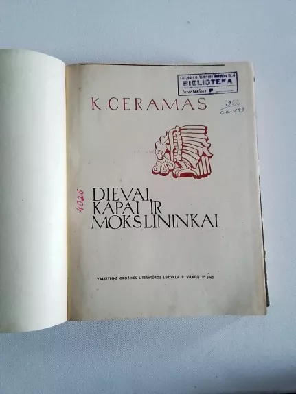 Dievai, kapai ir mokslininkai