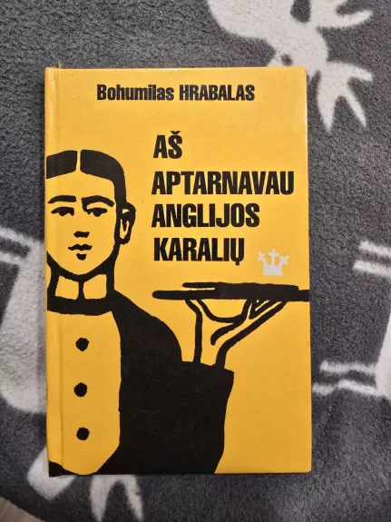 Aš aptarnavau Anglijos karalių