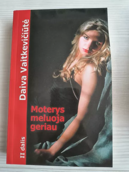 Moterys meluoja geriau II