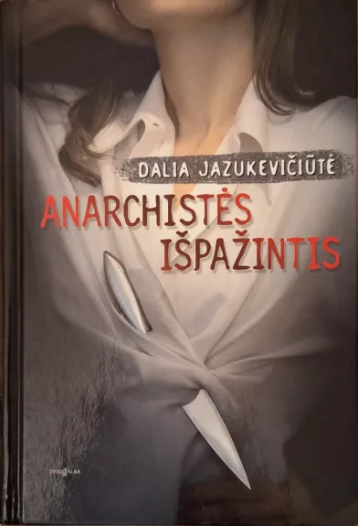 Anarchistės išpažintis