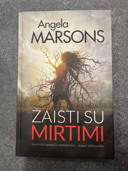 Angela Marsons "Žaisti su mirtimi"