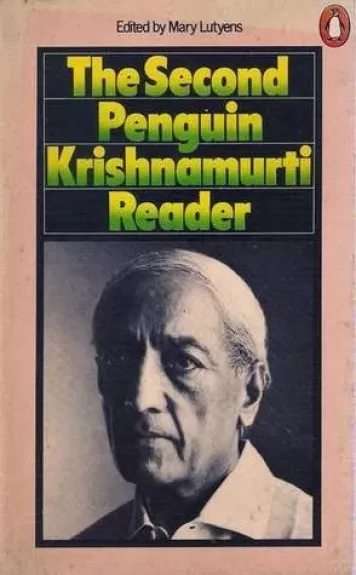 The Second Penguin Krishnamurti Reader