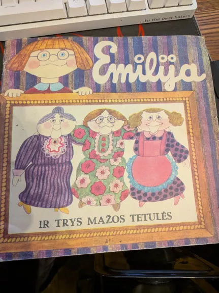 Emilija ir trys mažos tetulės