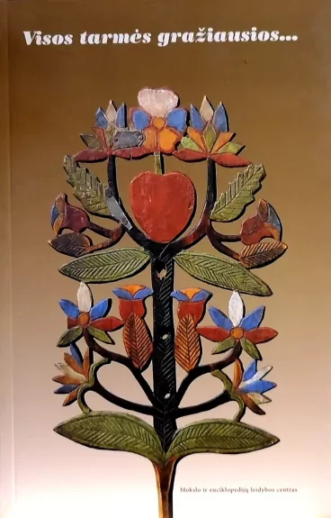 Visos tarmės gražiausios