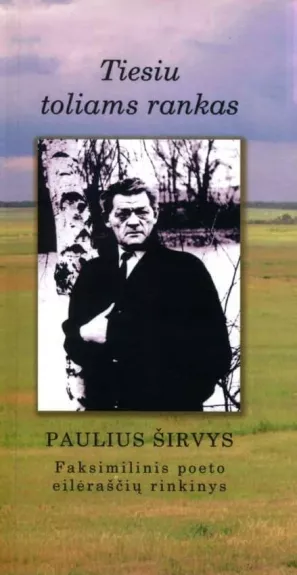 Tiesiu toliams rankas