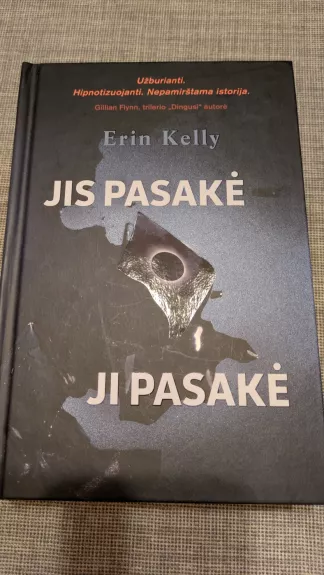 Jis pasakė. Ji pasakė