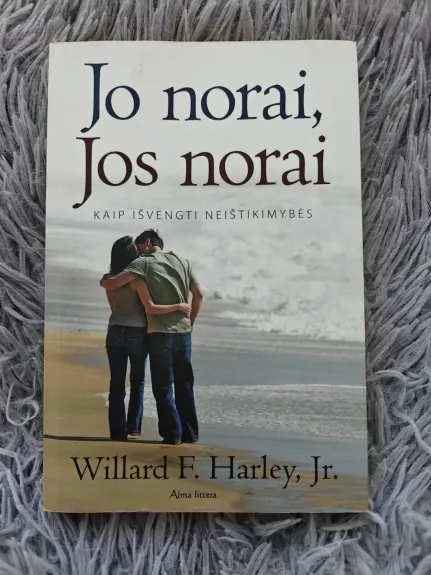 Jo norai, jos norai: kaip išvengti neištikimybės