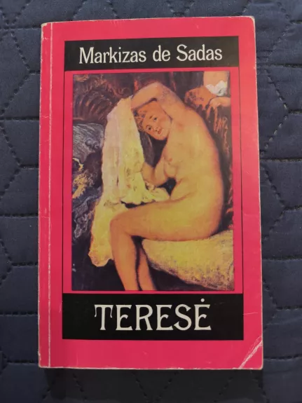 Markizas De Sadas Teresė [ Erotinis 18a. romanas]