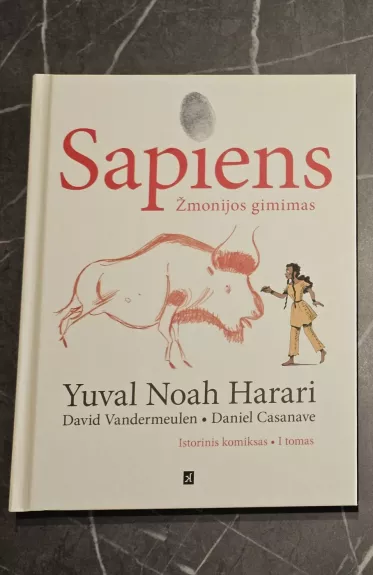 Sapiens: žmonijos gimimas. Istorinis komiksas. 1 dalis