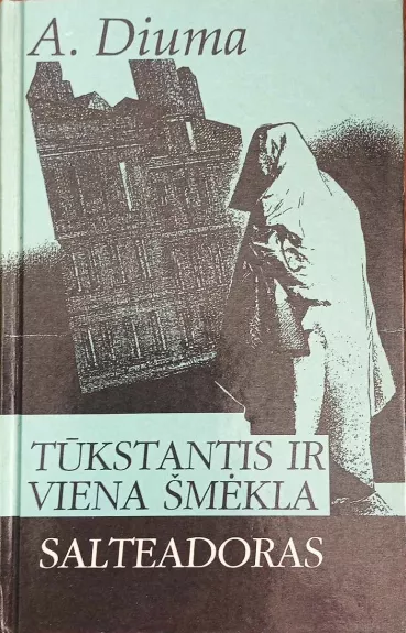 Tūkstantis ir viena šmėkla. Salteadoras