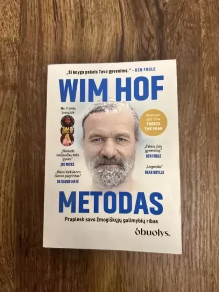 Wim Hof metodas. Praplėsk savo žmogiškųjų galimybių ribas (minkšti viršeliai, kišeninis formatas)