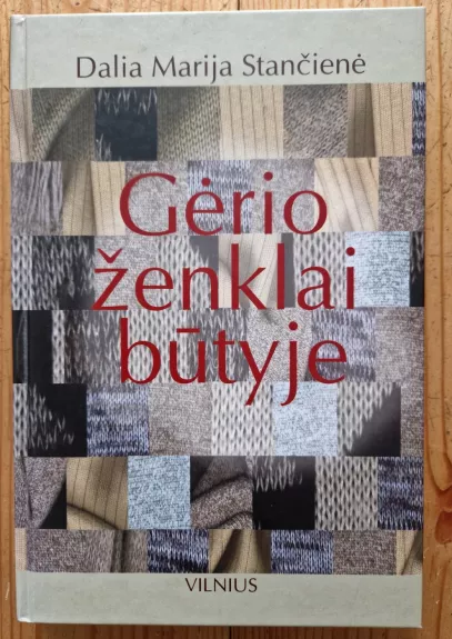 Gėrio ženklai būtyje