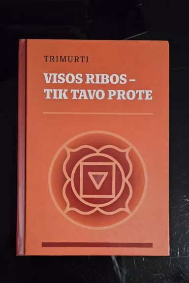 Visos ribos - tik tavo prote
