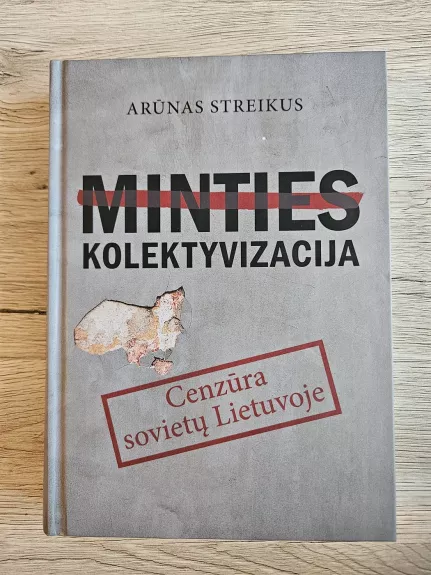Minties kolektyvizacija. Cenzūra sovietų Lietuvoje