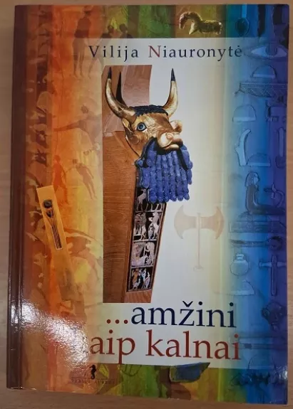 ...amžini kaip kalnai: Antikos kultūros vadovėlis