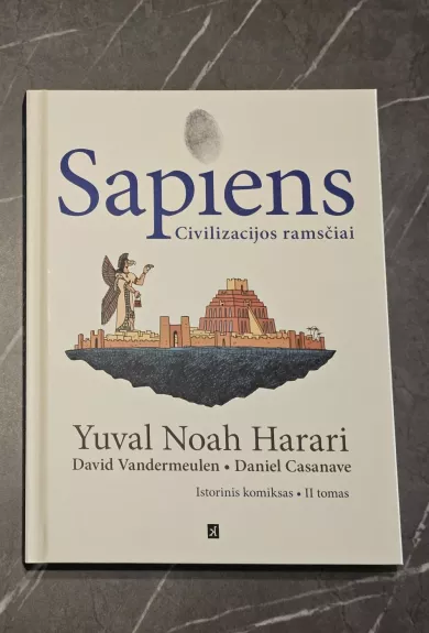 Sapiens. Civilizacijos ramščiai