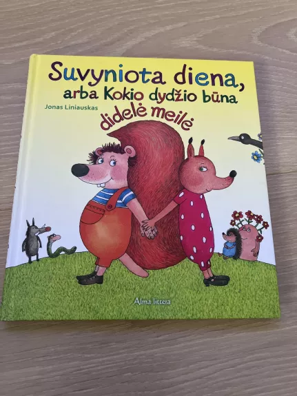 Suvyniota diena, arba Kokio dydžio būna didelė meilė