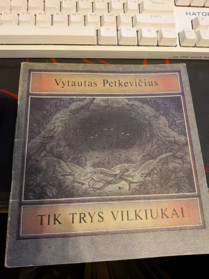 Tik trys vilkiukai