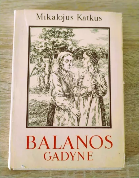 Balanos gadynė