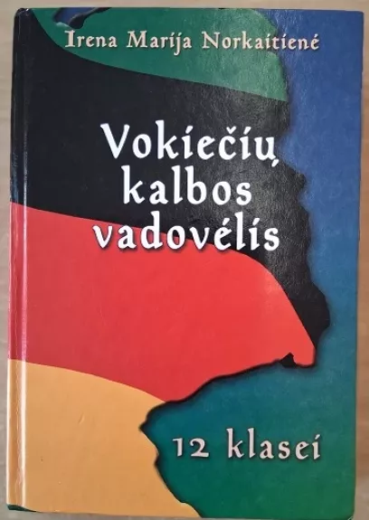 Vokiečių kalbos vadovėlis 12 klasei