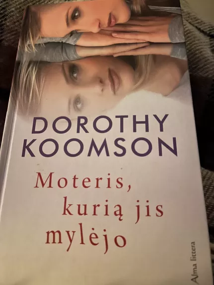 Moteris, kurią jis mylėjo