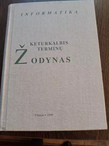 Lietuvių-anglų-rusų-vokiečių kalbų terminų žodynas: Informatika