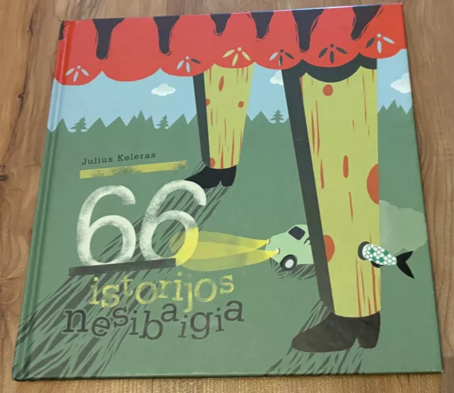 66 istorijos nesibaigia