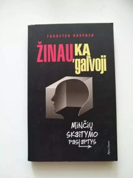 Žinau, ką galvoji. Minčių skaitymo paslaptis
