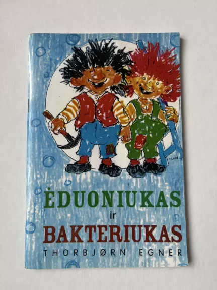 Ėduoniukas ir Bakteriukas