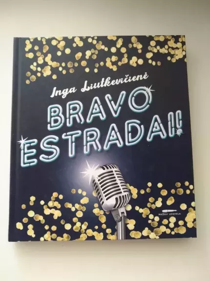 Bravo estradai!