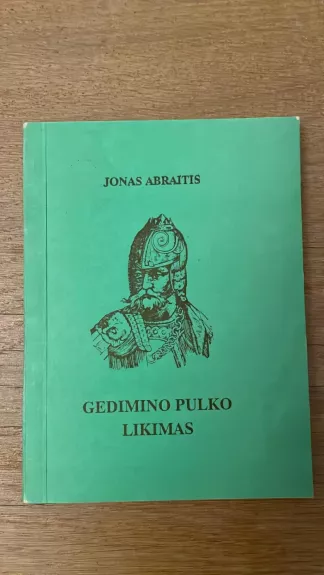 Gedimino pulko likimas