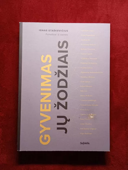 Gyvenimas jų žodžiais