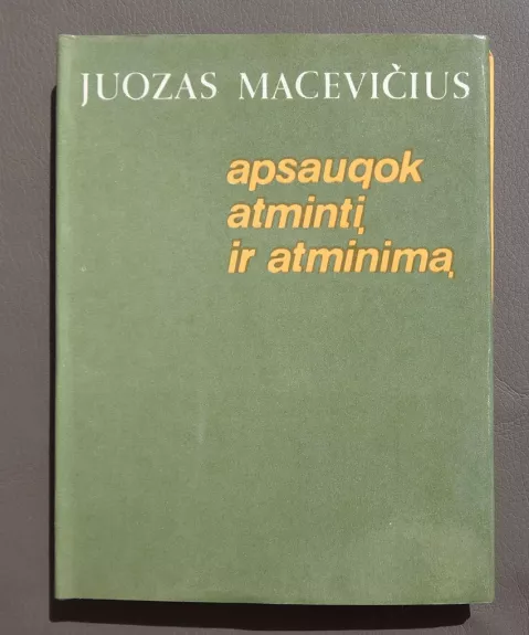 Apsaugok atmintį ir atminimą