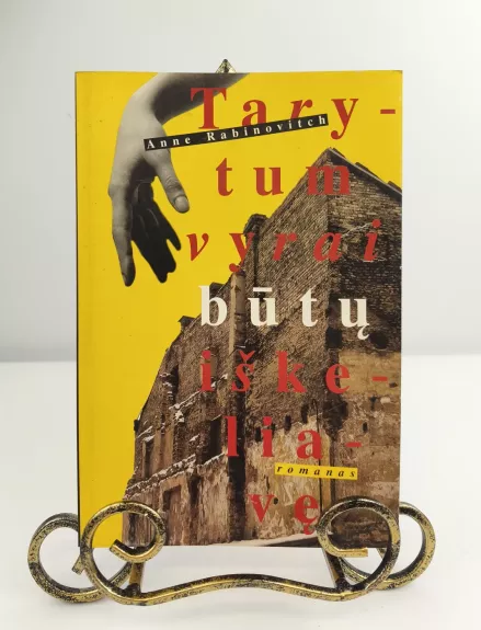 Tarytum vyrai būtų iškeliavę