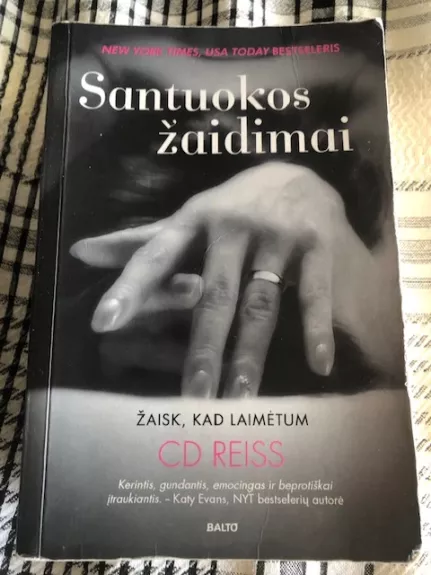 SANTUOKOS ŽAIDIMAI: kerintis, gundantis, beprotiškai įtraukiantis ir labai karštas romanas. N-18