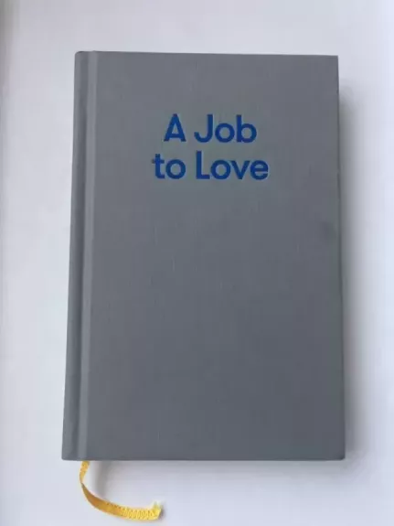 A Job to Love
