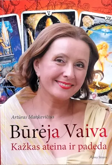 Būrėja Vaiva. Kažkas ateina ir padeda