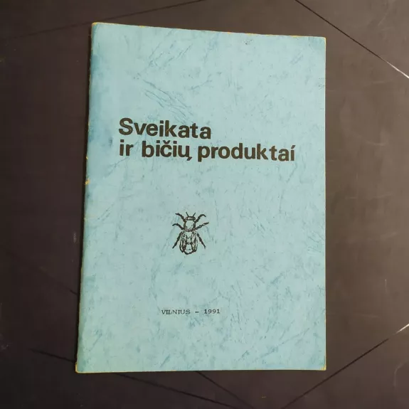 Sveikata ir bičių produktai