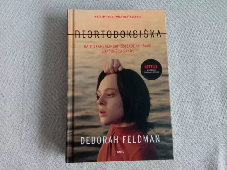 Neortodoksiška: kaip skandalingai išsižadėjau savo chasidiškų šaknų: atsiminimai