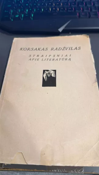 K.Korsakas Radžvilas Straipsniai apie literatūrą,1932 m